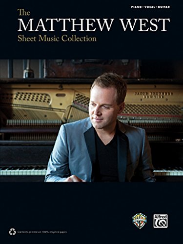 Imagen de archivo de The Matthew West Sheet Music Collection: Piano/Vocal/Guitar a la venta por ThriftBooks-Dallas