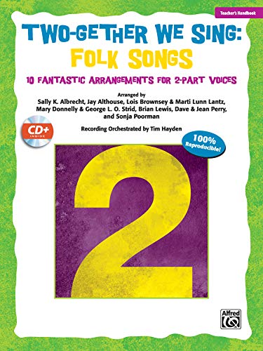 9780739088432: Two-Gether We Sing Folk Songs: 10 Fantastic Arrangements for 2-Part Voices (Kit), Book & CD