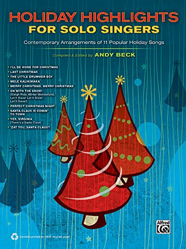 Imagen de archivo de Holiday Highlights for Solo Singers: 10 Contemporary Arrangements of Popular Holiday Songs a la venta por Magers and Quinn Booksellers