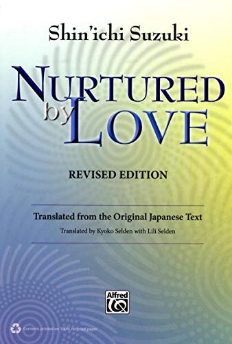 Imagen de archivo de Nurtured by Love: Translated from the Original Japanese Text a la venta por Goodwill