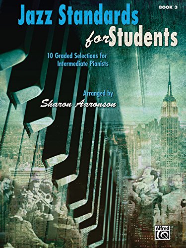 9780739090473: Jazz Standards for Students, Bk 3: 10 Graded Selections for Intermediate Pianists