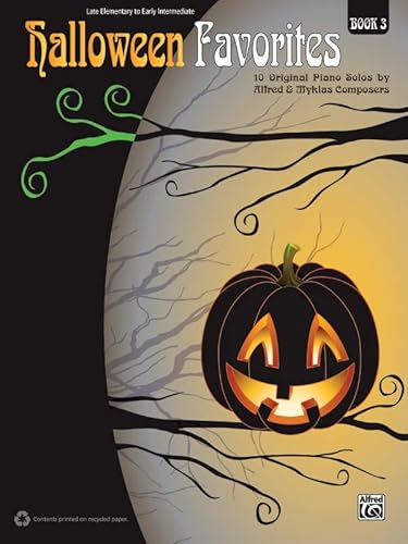 9780739091043: Halloween Favorites, Bk 3: 10 Original Piano Solos by Alfred and Myklas Composers: 03