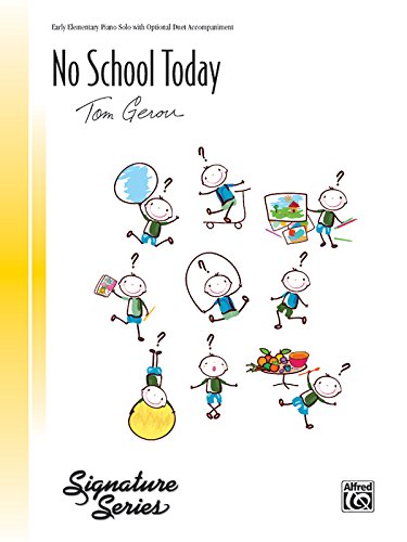 9780739091173: No School Today: Sheet (Signature Series)