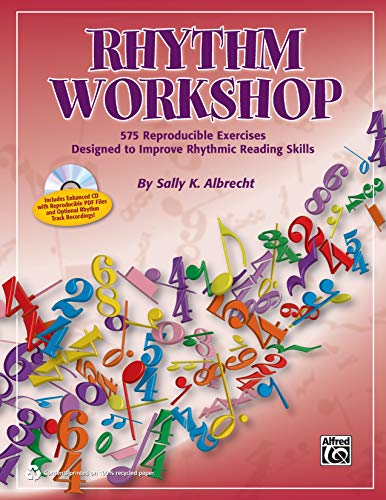 Stock image for Rhythm Workshop: 575 Reproducible Exercises Designed to Improve Rhythmic Reading Skills, Comb Bound Book & Online PDF/Audio for sale by Ergodebooks