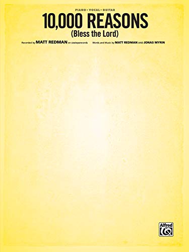 Beispielbild fr 10,000 Reasons (Bless the Lord): Piano/Vocal/Guitar, Sheet (Original Sheet Music Edition) zum Verkauf von GF Books, Inc.