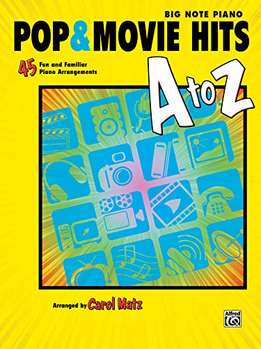 9780739091463: Pop & Movie Hits A to Z: 45 Fun and Familiar Piano Arrangements, Big Note Piano
