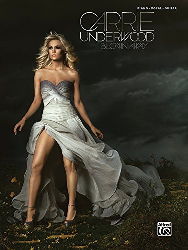 Beispielbild fr Carrie Underwood -- Blown Away: Piano/Vocal/Guitar zum Verkauf von Orion Tech