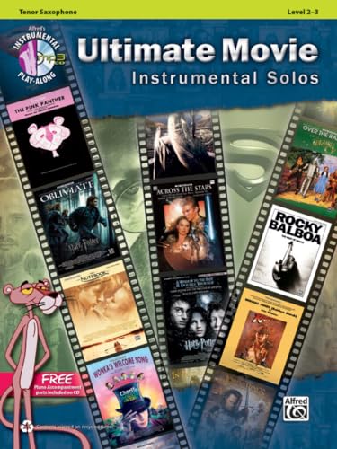 9780739091906: Ultimate movie instrumental solos: tenor saxophone (book/cd) +cd: Tenor Sax, Book & CD (Alfred's Instrumental Play-Along)