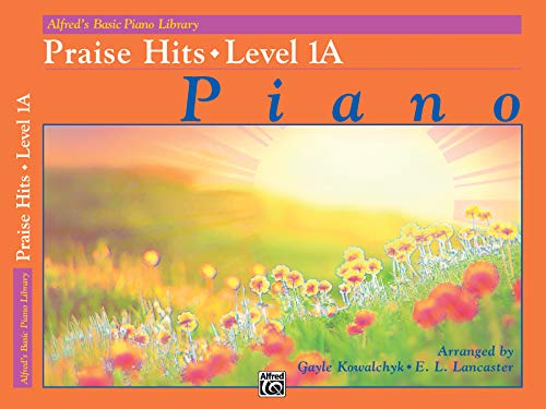 9780739092378: Alfred's Basic Piano Library Praise Hits: Level 1a