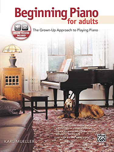 Stock image for Beginning Piano for Adults: The Grown-Up Approach to Playing Piano, Book & Online Audio for sale by Half Price Books Inc.