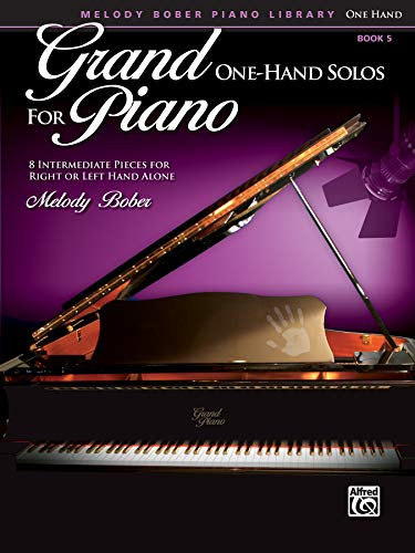 

Grand One-Hand Solos for Piano, Bk 5: 8 Intermediate Pieces for Right or Left Hand Alone [Soft Cover ]
