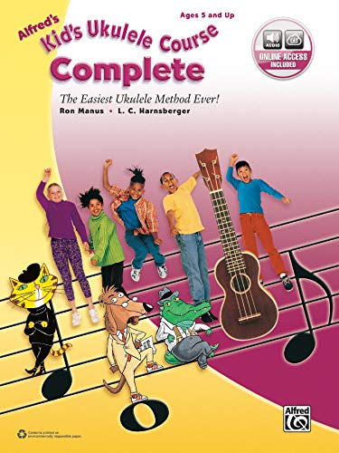 Alfred's Kid's Ukulele Course Complete: The Easiest Ukulele Method Ever!, Book & Online Audio (9780739093665) by Manus, Ron; Harnsberger, L. C.