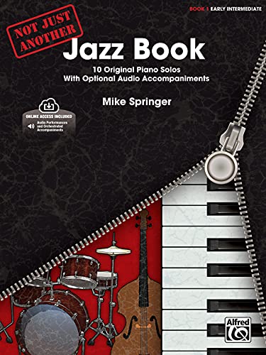 

Not Just Another Jazz Book, Bk 1 : 10 Original Piano Solos with Optional CD Accompaniments, Book and Online Audio