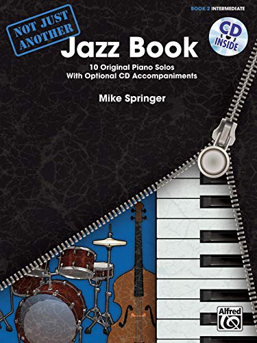 Stock image for Not Just Another Jazz Book, Bk 2: 10 Original Piano Solos With Optional CD Accompaniments (Book & CD) for sale by Magers and Quinn Booksellers
