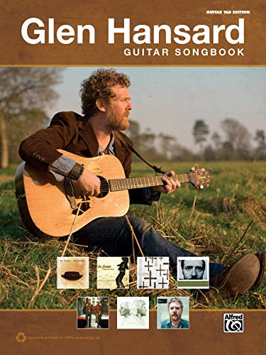 9780739093986: Glen Hansard Guitar Songbook: Guitar Tab Edition