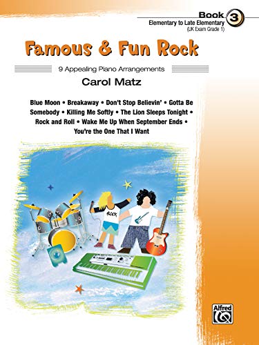 Beispielbild fr Famous and Fun Rock, Bk 3 : 9 Appealing Piano Arrangements zum Verkauf von Better World Books