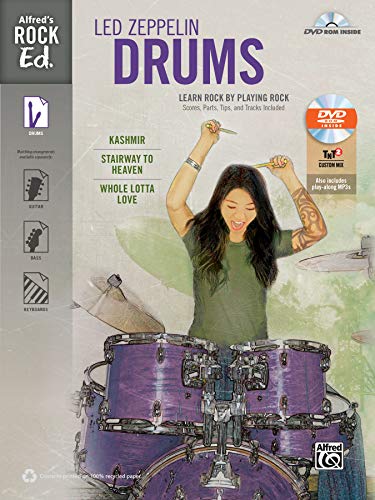 Stock image for Alfred's Rock Ed. -- Led Zeppelin Drums: Learn Rock by Playing Rock: Scores, Parts, Tips, and Tracks Included, Book & DVD-ROM for sale by Magers and Quinn Booksellers