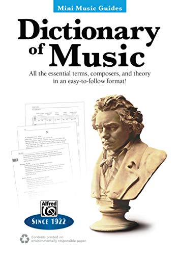 Stock image for Mini Music Guides -- Dictionary of Music: All the Essential Terms, Composers, and Theory in an Easy-to-Follow Format! for sale by HPB-Diamond