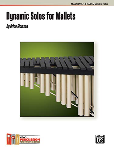 9780739096512: Dynamic Solos for Mallets (Alfred's Keyboard Percussion Series)