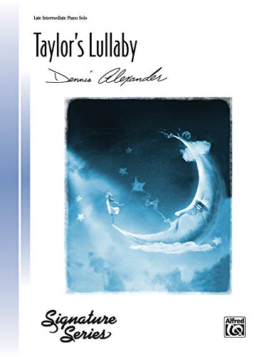 Taylor's Lullaby: Sheet (Signature Series) (9780739097311) by [???]