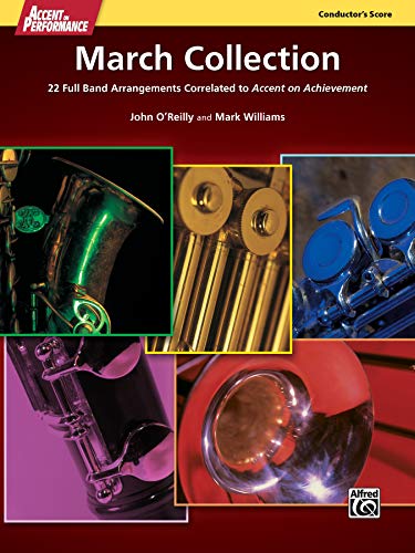 Accent on Performance March Collection: 22 Full Band Arrangements Correlated to Accent on Achievement (Score), Score (9780739097953) by [???]