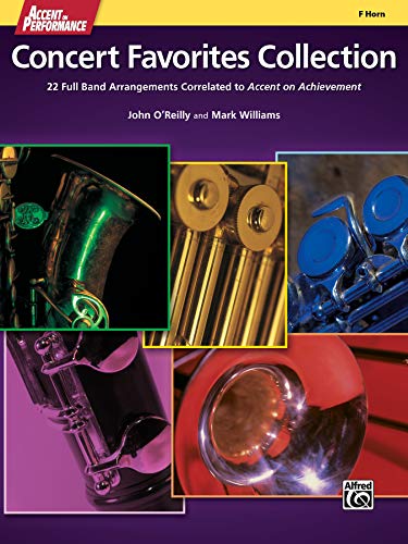 9780739098257: Accent on Performance Concert Favorites Collection: 22 Full Band Arrangements Correlated to Accent on Achievement (F Horn)