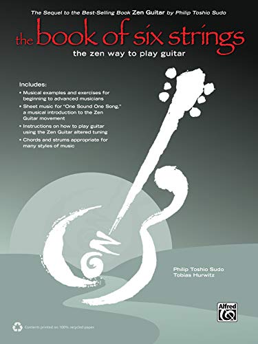 9780739098608: The Book of Six Strings: The Zen Way to Play Guitar