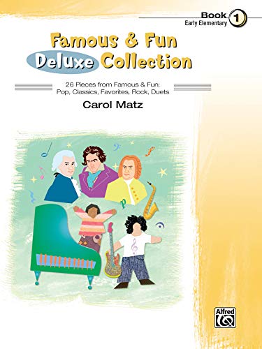 Beispielbild fr Famous and Fun Deluxe Collection, Bk 1 : 26 Pieces from Famous and Fun: Pop, Classics, Favorites, Rock, Duets zum Verkauf von Better World Books