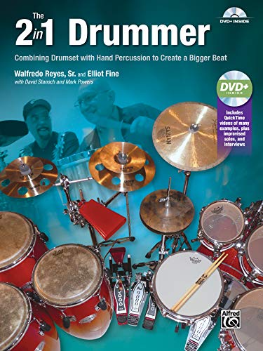 Stock image for The 2-in-1 Drummer: Combining Drumset with Hand Percussion to Create a Bigger Beat, Book & DVD for sale by Magers and Quinn Booksellers