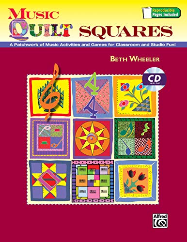 Beispielbild fr Music Quilt Squares: A Patchwork of Music Activities and Games for Classroom and Studio Fun! (Book & Data CD (Enhanced CD)) zum Verkauf von Magers and Quinn Booksellers