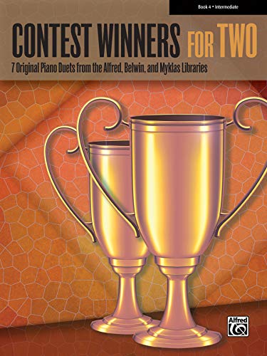 Stock image for Contest Winners for Two, Bk 4: 7 Original Piano Duets from the Alfred, Belwin, and Myklas Libraries for sale by Magers and Quinn Booksellers