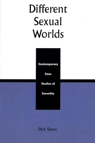 Stock image for Different Sexual Worlds: Contemporary Studies on Sexuality for sale by SecondSale
