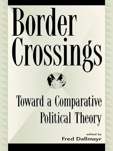 Border Crossings (9780739100424) by Dallmayr, Fred