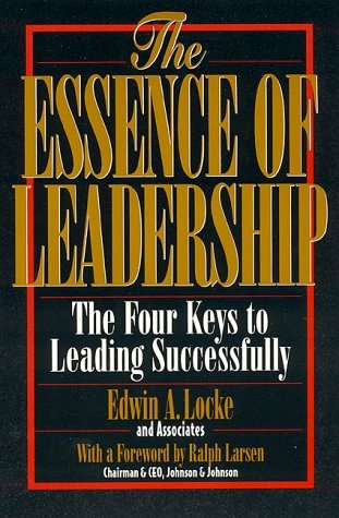 Imagen de archivo de The Essence of Leadership: The Four Keys to Leading Successfully a la venta por SecondSale