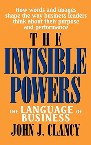 Beispielbild fr The Invisible Powers: The Language of Business zum Verkauf von ThriftBooks-Atlanta