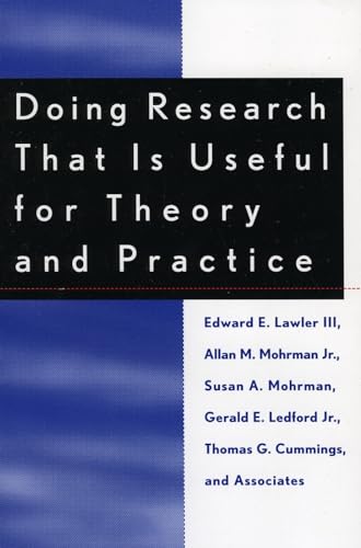 Stock image for Doing Research That Is Useful for Theory and Practice (The New Lexington Press Management and Organization Sciences Series) for sale by OwlsBooks