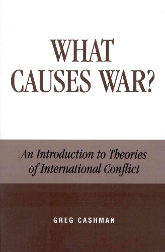 9780739101124: What Causes War?: An Introduction to Theories of International Conflict