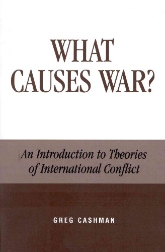 Stock image for What Causes War?: An Introduction to Theories of International Conflict for sale by Wonder Book