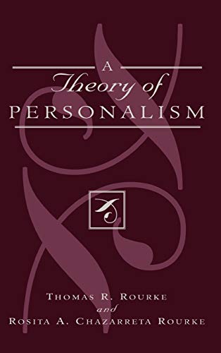 9780739101216: A Theory Of Personalism