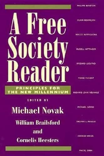 9780739101445: A Free Society Reader: Principles for the New Millennium (Religion, Politics, and Society in the New Millennium)