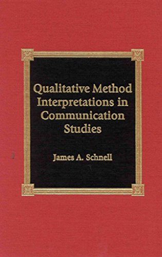 Stock image for Qualitative Method Interpretations in Communication Studies for sale by HPB-Red