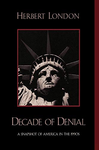 Beispielbild fr Decade of Denial : A Snapshot of America in the 1990s zum Verkauf von Better World Books