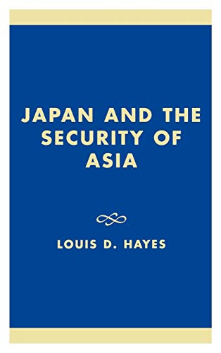 Beispielbild fr Japan and the Security of Asia (Studies of Modern Japan) zum Verkauf von Reuseabook