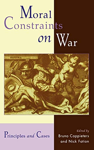 9780739104361: Moral Constraints on War: Principles and Cases