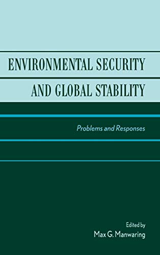 Stock image for Environmental Security and Global Stability: Problems and Responses for sale by Chapter II