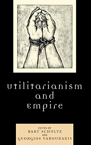 9780739105757: Utilitarianism and Empire
