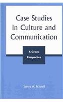 Stock image for Case Studies in Culture and Communication: A Group Perspective for sale by Solr Books