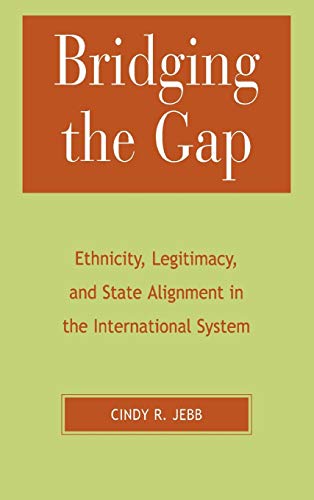 Bridging the Gap: Ethnicity, Legitimacy, and State Alignment in the International Scene