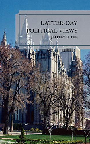 9780739106129: Latter-Day Political Views