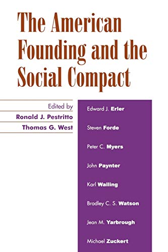 Beispielbild fr The American Founding and the Social Compact zum Verkauf von Revaluation Books